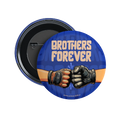 Brothers Forever Badge