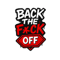 Back The Fuck Off Sticker