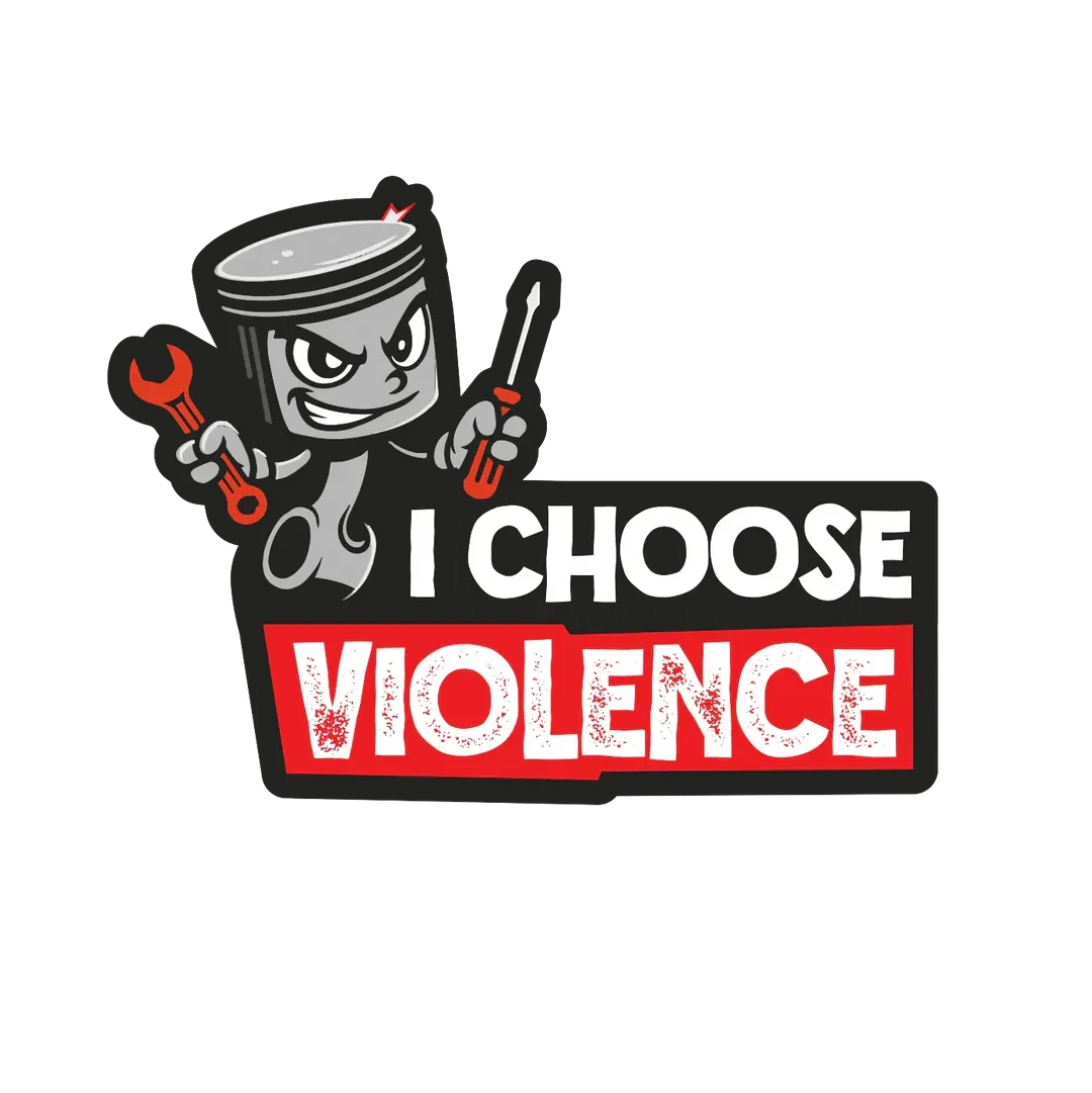 I Choose Violence Sticker
