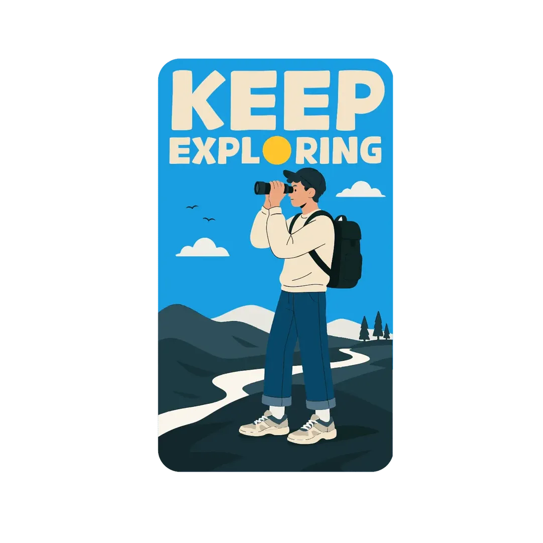 Keep Exploring Sticker