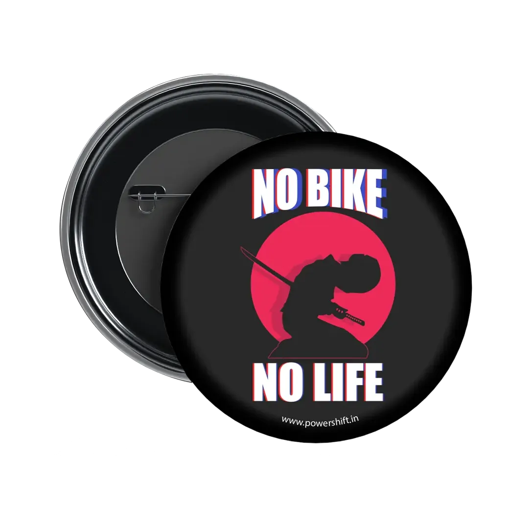 No Bike No Life Badge