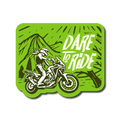 Dare To Ride Sticker