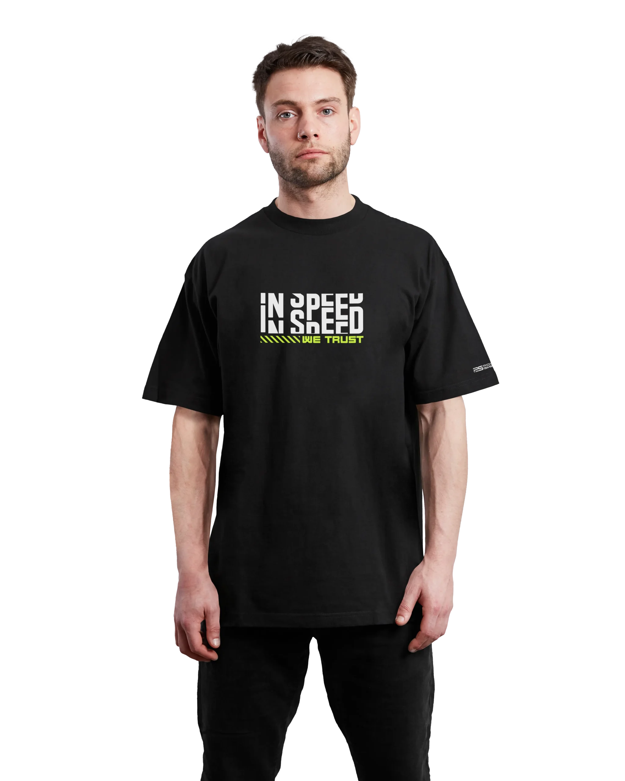 In Speed We Trust- Oversized Fit