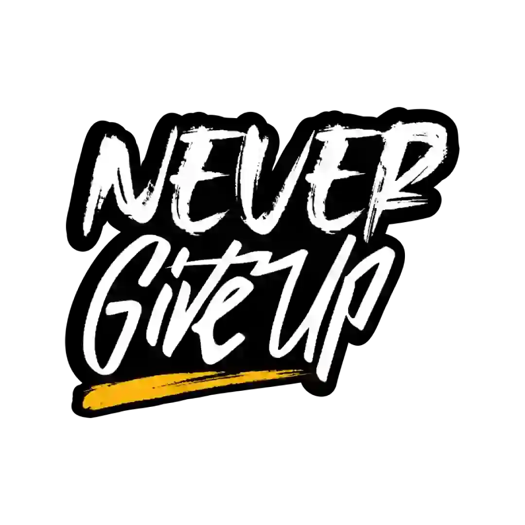 Never Give Up Sticker