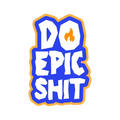 Do Epic Shit Sticker
