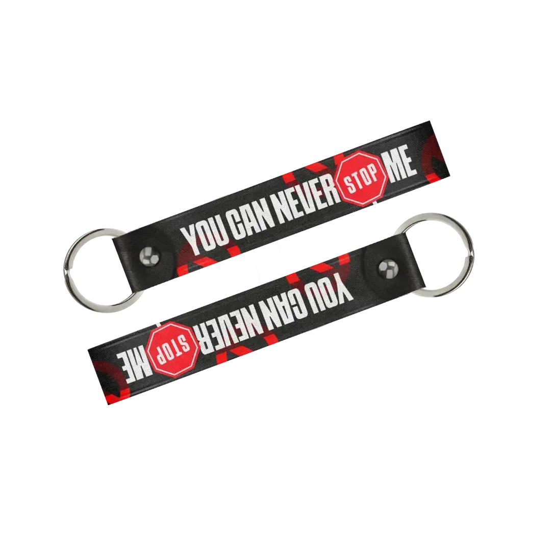 You Can Never Stop Me Keytag